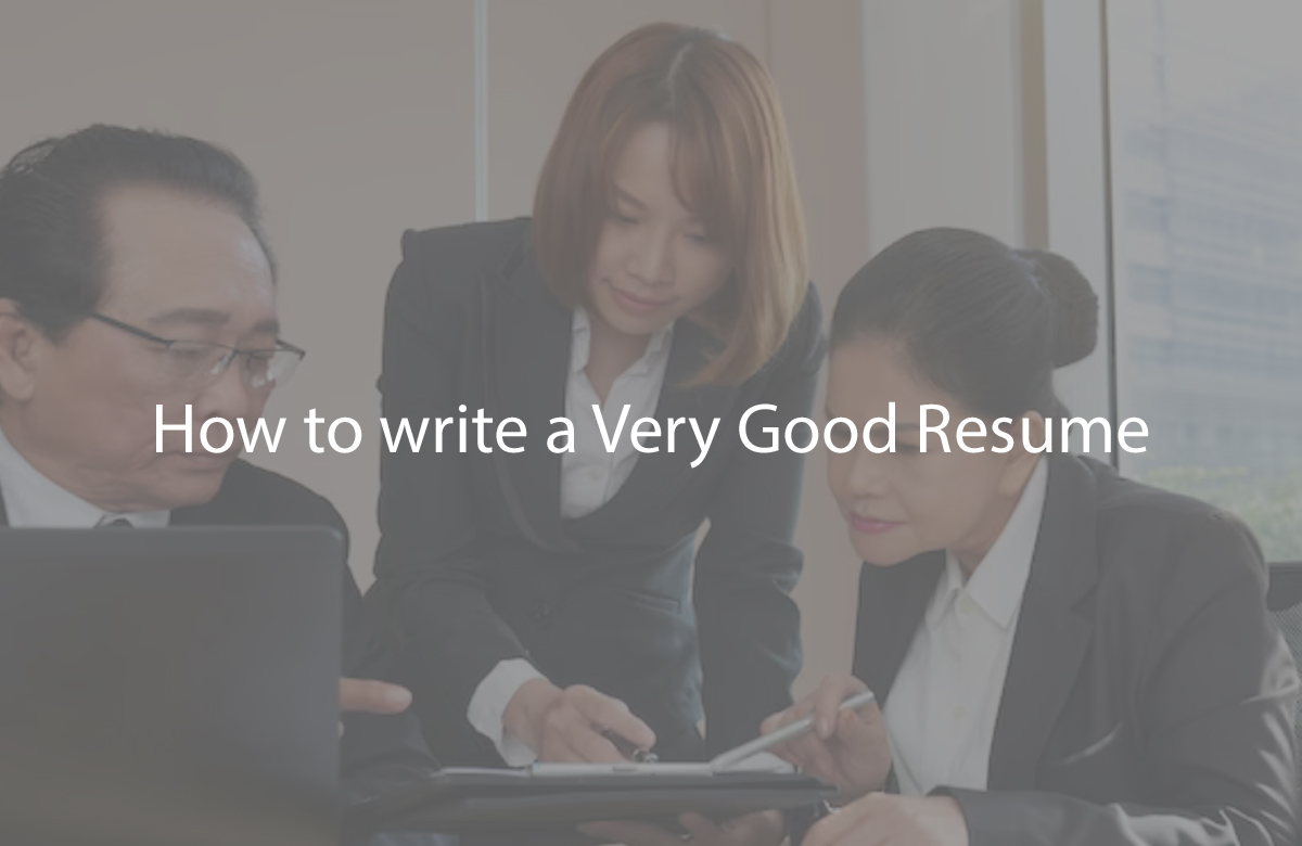 How to write a Very Good Resume