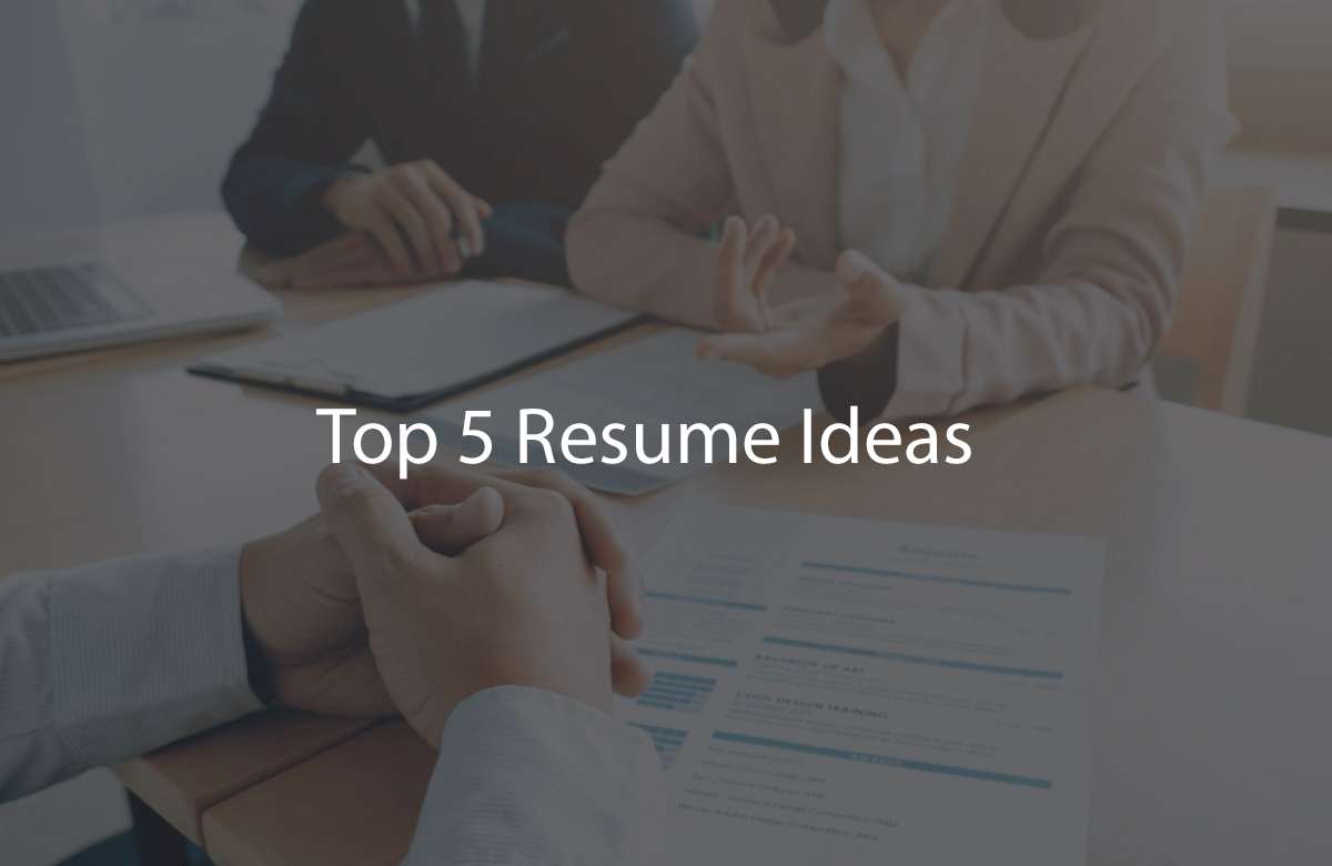 Top 5 Resume Ideas (2)
